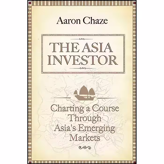 کتاب زبان اصلی The Asia Investor اثر Aaron Chaze