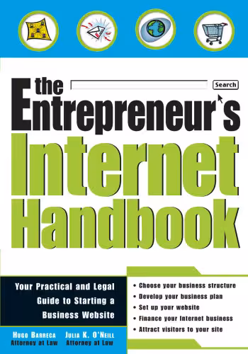 خرید و دانلود نسخه کامل کتاب The Entrepreneur's Internet Handbook: Your Legal and Practical Guide to Starting a Business Website