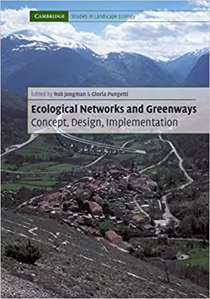 󾕇 دانلود کتاب Ecological Networks And Greenways - Concept, Design, Implementation, 2004 - دانلود کتاب های دانشگاهی