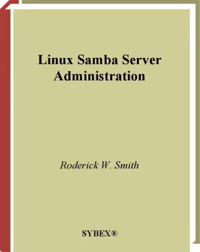 خرید و دانلود نسخه کامل کتاب Linux Samba Server Administration (Craig Hunt Linux Library)