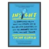 کتاب Insight Why We Are Less Self-Aware Than We Think اثر Tasha Eurich انتشارات مؤلفین طلایی
