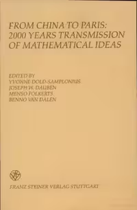 خرید و دانلود نسخه کامل کتاب From China to Paris: 2000 Years Transmission of Mathematical Ideas (Boethius. Texte und Abhandlungen zur Geschichte der Mathematik und der Naturwissenschaften)