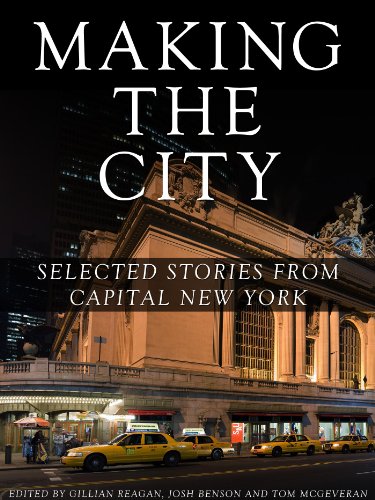  دانلود کتاب Making The City - Selected Stories From Capital New York, 2013 - دانلود کتاب های دانشگاهی