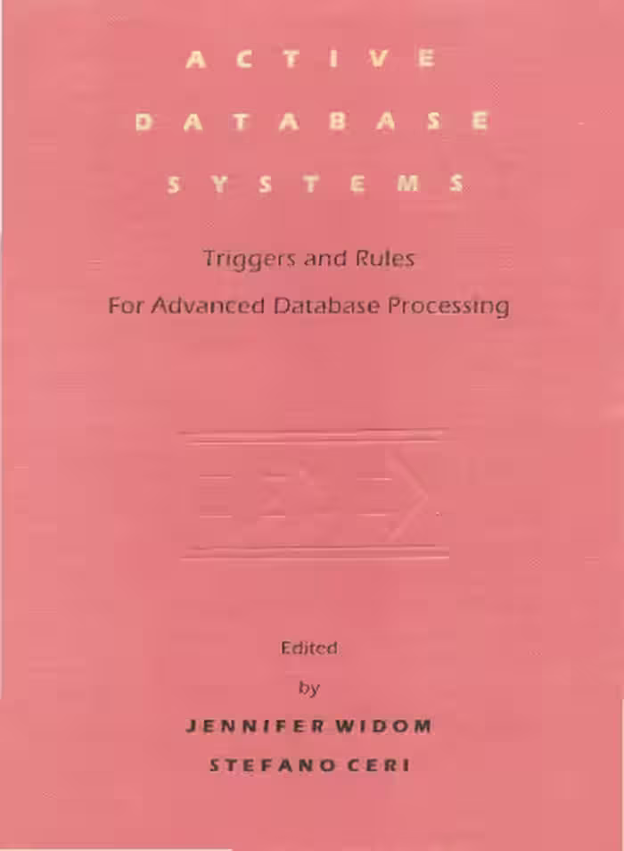 خرید و دانلود نسخه کامل کتاب Active Database Systems: Triggers and Rules for Advanced Database Processing