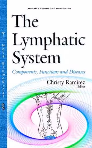 [PDF] دانلود کتاب The Lymphatic System - Components, Functions And Diseases, 2016