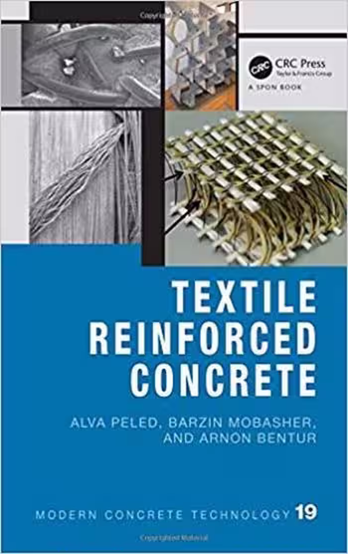 󾕇 دانلود کتاب Peled A., Textile Reinforced Concrete, 2017 - دانلود کتاب های دانشگاهی