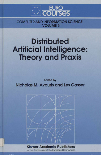 خرید و دانلود نسخه کامل کتاب Distributed Artificial Intelligence: Theory and Praxis
