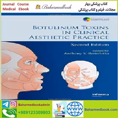 Botulinum Toxins in Clinical Aesthetic Practice TRUE PDF price 1€ - کتاب پزشکی بهار