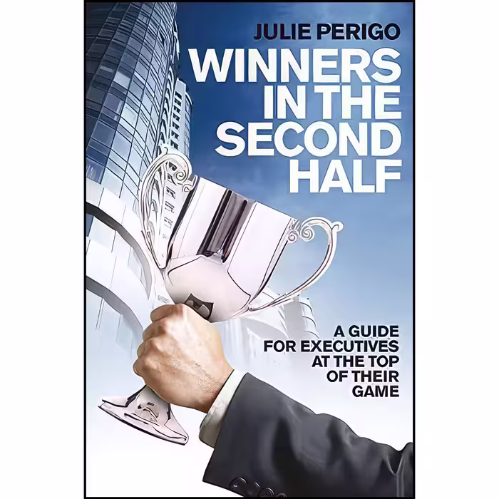 کتاب زبان اصلی Winners in the Second Half اثر Julie Perigo