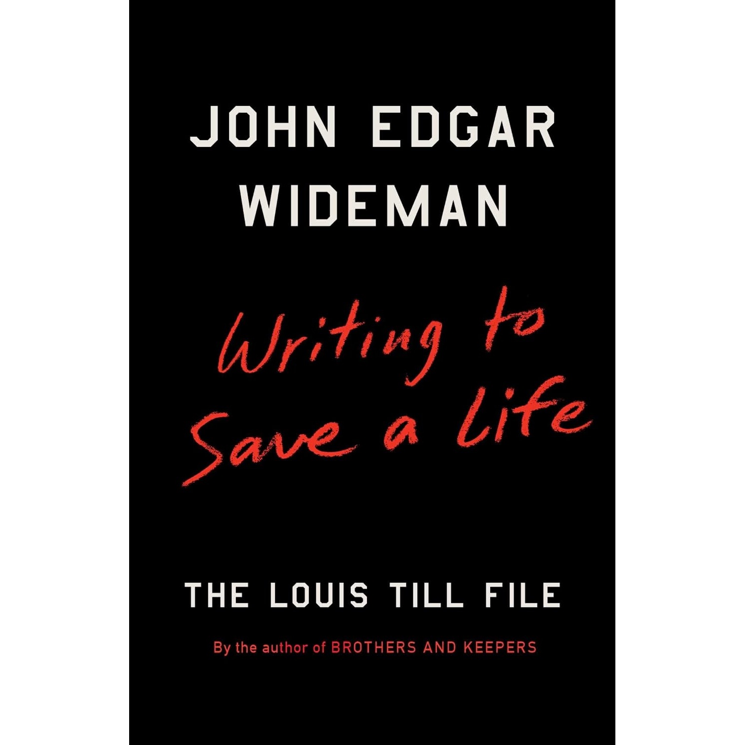 کتاب Writing to Save a Life اثر John Edgar Wideman انتشارات Scribner