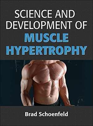 [PDF] دانلود کتاب Science And Development Of Muscle Hypertrophy, 2016