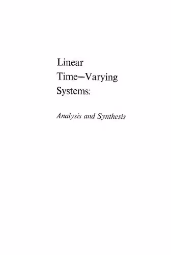خرید و دانلود نسخه کامل کتاب Linear Time-Varying Systems: Analysis and Synthesis