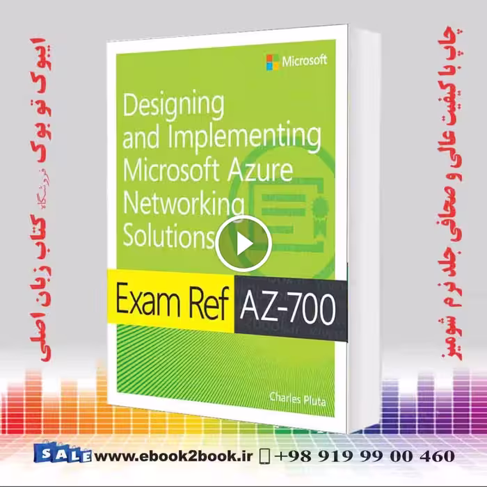 Exam Ref AZ-700 Designing and Implementing Microsoft Azure Networking Solutions