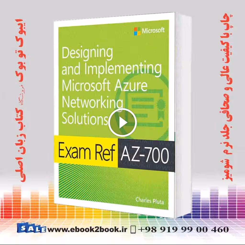 Exam Ref AZ-700 Designing and Implementing Microsoft Azure Networking Solutions