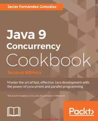 خرید و دانلود نسخه کامل کتاب Java 9 Concurrency Cookbook (w/o scroll-bar errors)