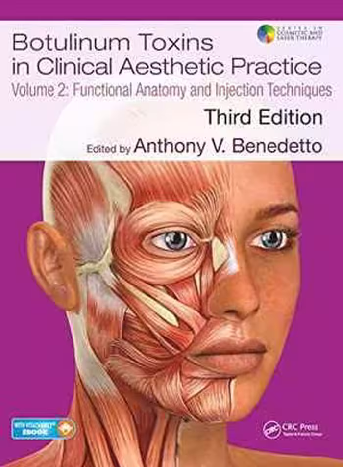 [PDF] دانلود کتاب Botulinum Toxins In Clinical Aesthetic Practice 3E, Volume Two - Functional Anatomy And Injection Techniques, 3rd ed, 2018