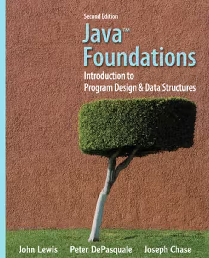 خرید و دانلود نسخه کامل کتاب Java Foundations: Introduction to Program Design and Data Structures (2nd Edition)