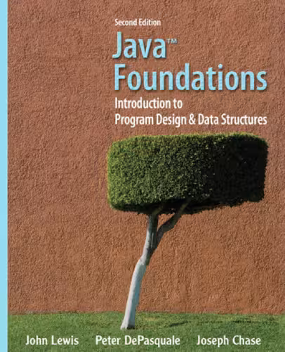 خرید و دانلود نسخه کامل کتاب Java Foundations: Introduction to Program Design and Data Structures (2nd Edition)
