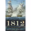 کتاب 1812 اثر George C. Daughan انتشارات Basic Books