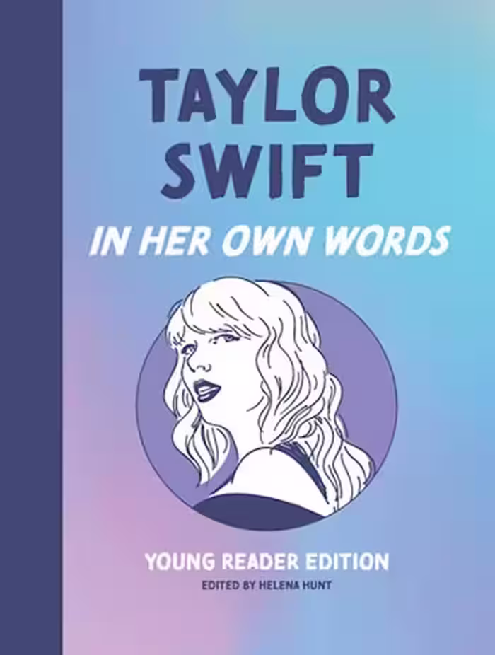 کتاب Taylor Swift: In Her Own Words (In Their Own Words: Young Reader Edition) (زبان اصلی)