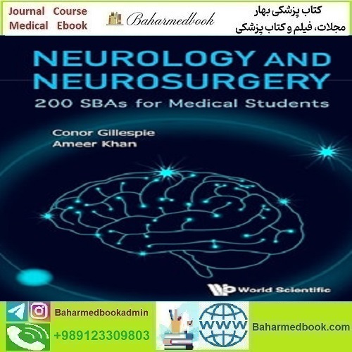 Neurology and Neurosurgery 200 SBAs for Medical Students