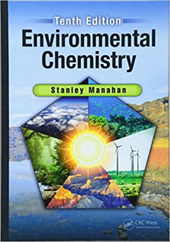  دانلود کتاب Environmental Chemistry, 10th ed, 2017 - دانلود کتاب های دانشگاهی