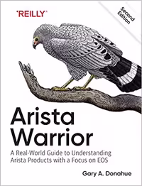 خرید و دانلود نسخه کامل کتاب Arista Warrior: Arista Products with a Focus on EOS 2nd Edition