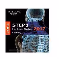 [PDF] دانلود کتاب Kaplan Usmle Step 1 Anatomy Lecture Note 2017, 2017