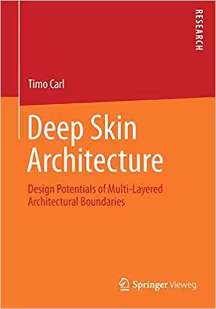 󾕇 دانلود کتاب Deep Skin Architecture Design Potentials of Multi-Layered Architectural Boundaries - دانلود کتاب های دانشگاهی