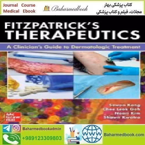 Fitzpatrick's Therapeutics A Clinician's Guide to Dermatolo