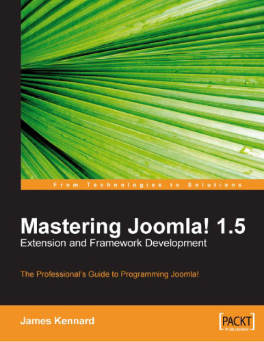 خرید و دانلود نسخه کامل کتاب Mastering Joomla! 1.5 Extension and Framework Development