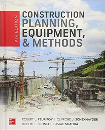 󾕇 دانلود کتاب Peurifoy R. L., Construction Planning, Equipment, and Methods, 9th ed, 2018 - دانلود کتاب های دانشگاهی
