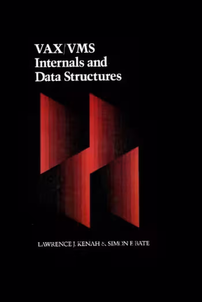 خرید و دانلود نسخه کامل کتاب VAX/VMS Internals and Data Structures