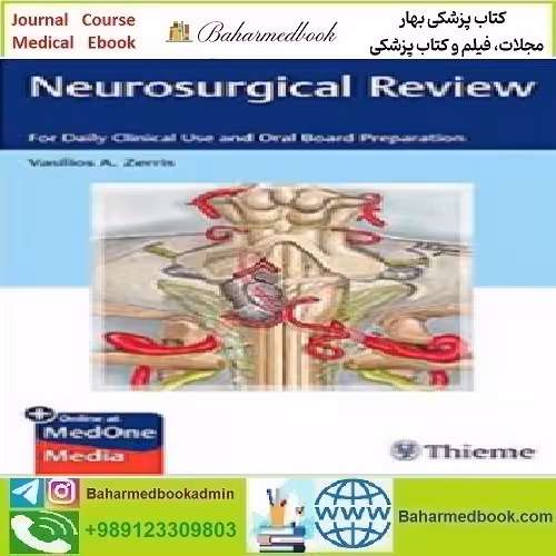 Neurosurgical Review For Daily Clinical Use and Oral Board Pr