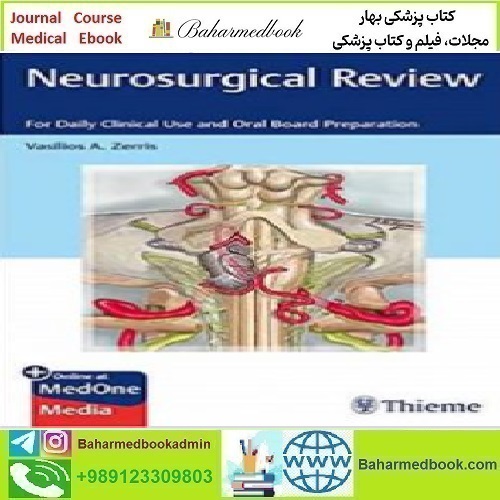 Neurosurgical Review For Daily Clinical Use and Oral Board Pr