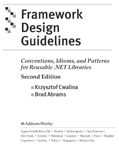 خرید و دانلود نسخه کامل کتاب Framework Design Guidelines: Conventions, Idioms, and Patterns for Reusable .NET Libraries Second Edition