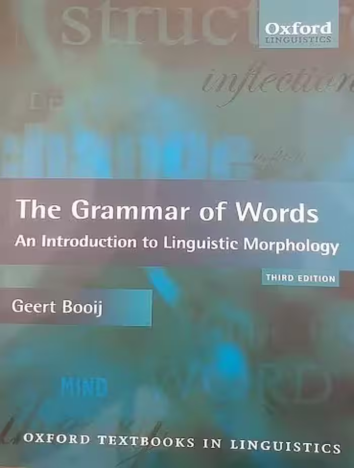 the grammar of words an interoduction to linguistic morphology third edition  CD