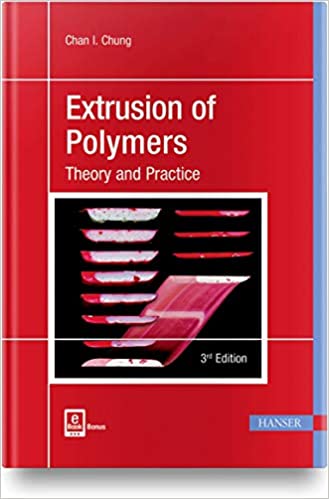 خرید و دانلود نسخه کامل کتاب Extrusion of Polymers: Theory and Practice (3rd Edition) - PDF