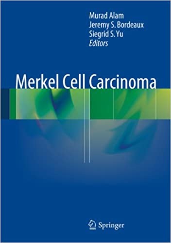 󾕇 دانلود کتاب Merkel Cell Carcinoma, 2013 - دانلود کتاب های دانشگاهی
