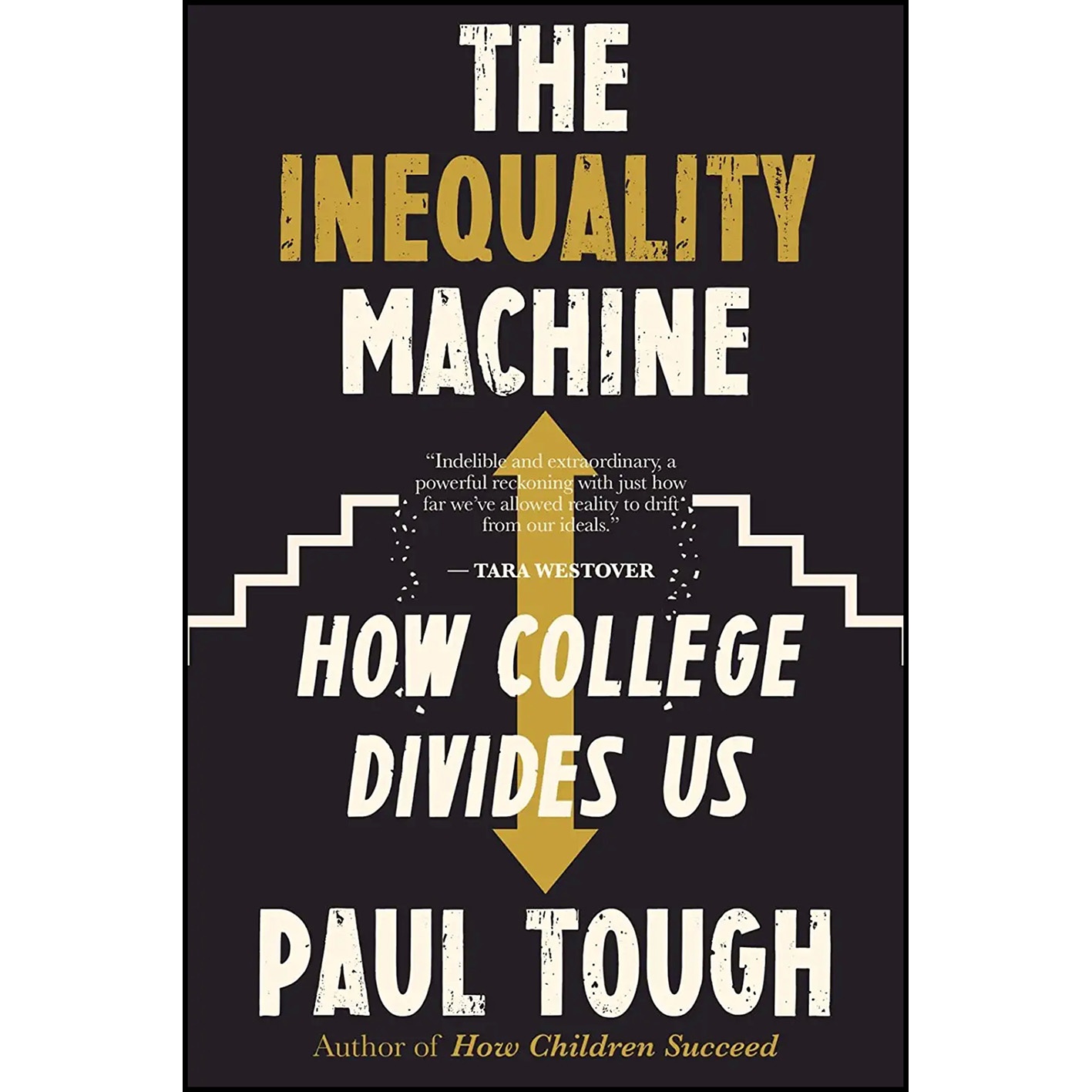 کتاب The Inequality Machine اثر Paul Tough انتشارات Mariner Books