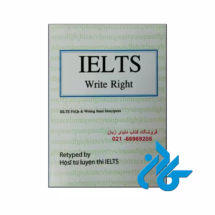 خرید کتاب IELTS WRITE RIGHT | تا 50% تخفیف کتب زبان | فروشگاه اینترنتی کــادن