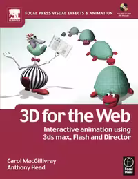 خرید و دانلود نسخه کامل کتاب 3D for the Web : Interactive 3D animation using 3ds max, Flash and Director (Focal Press Visual Effects and Animation)