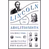 کتاب Lincoln and the Abolitionists اثر Fred Kaplan انتشارات Harper
