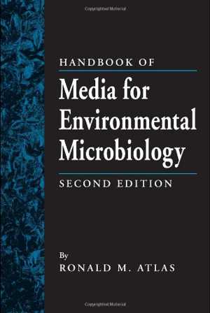 [PDF] دانلود کتاب Handbook Of Media For Environmental Microbiology, 2nd ed, 2005