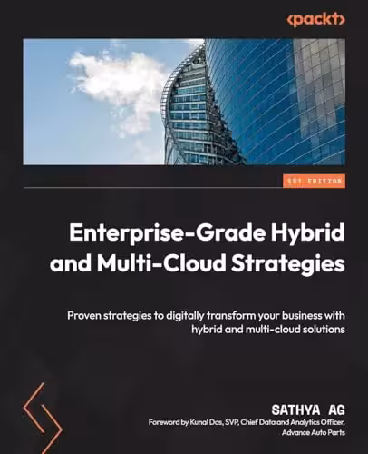 کتاب Enterprise-Grade Hybrid and Multi-Cloud Strategies