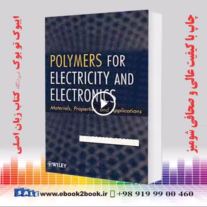 Polymers for Electricity and Electronics