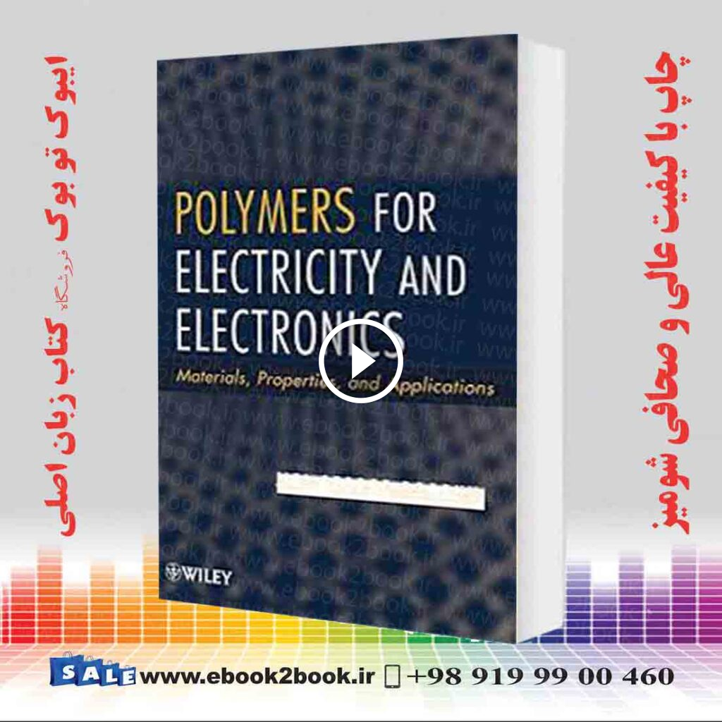 Polymers for Electricity and Electronics