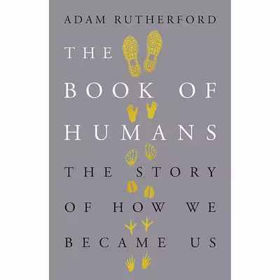 کتاب The Book of Humans اثر Adam Rutherford PhD انتشارات Weidenfeld &amp; Nicolson