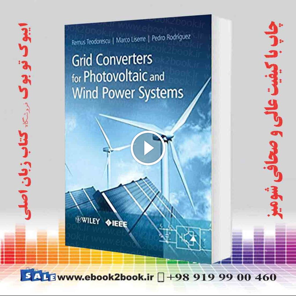 Grid Converters for Photovoltaic and Wind Power Systems