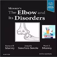 Morrey’s The Elbow and Its Disorders 5ed PDF Video at 5€ - کتاب پزشکی بهار